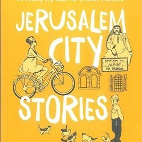 Jerusalem City Stories: An Activity City Guide for Creative Travelers