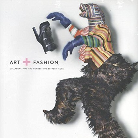 Art + Fashion: Collaborations and Connections Between Icons