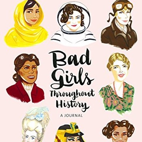 Bad Girls Throughout History A Journal יומן