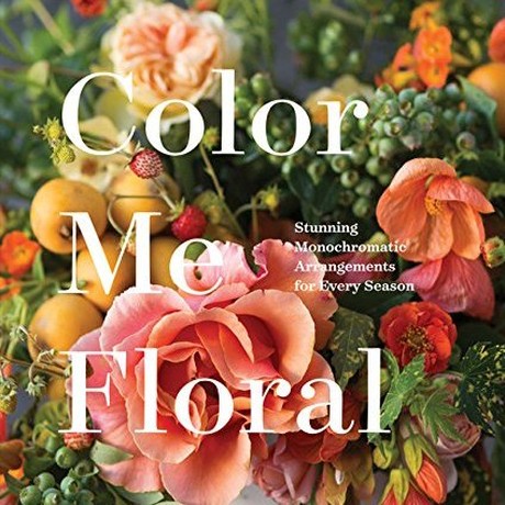 Color Me Floral: Stunning Monochromatic Arrangements for Every Season