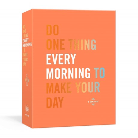 Do One Thing Every Morning to Make Your Day