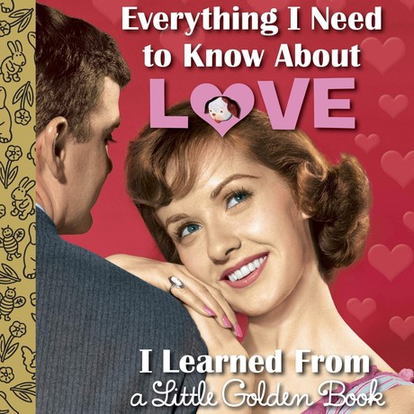 Everything I Need to Know About Love