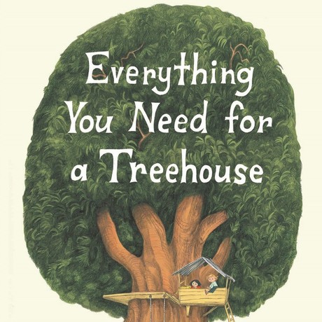 Everything You Need for a Treehouse