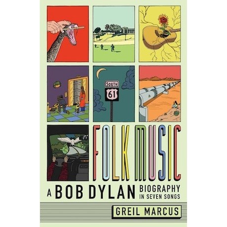 Folk Music - A Bob Dylan Biography in Seven Songs