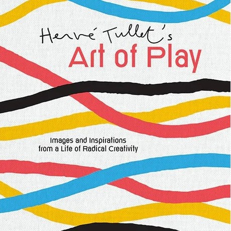 Herve Tullet's Art of Play