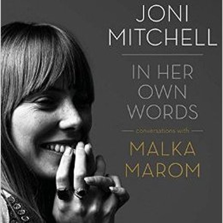 Joni Mitchell - In Her Own Words
