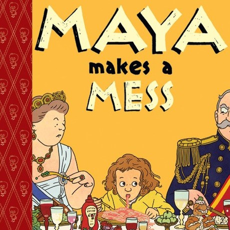 Maya Makes a Mess