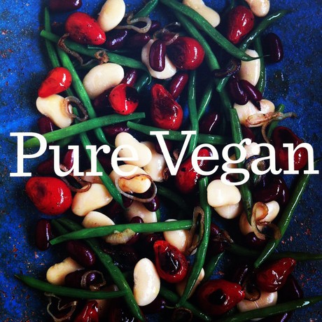Pure Vegan 70 Recipes for Beautiful Meals