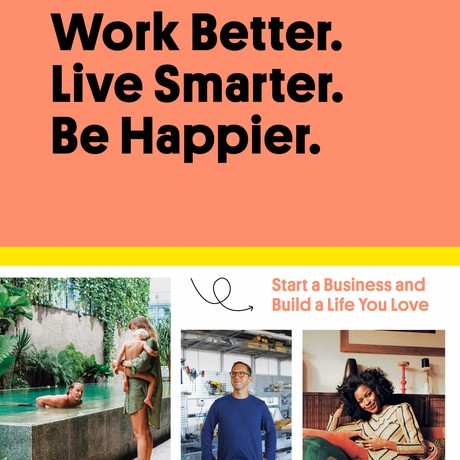Work Better. Live Smarter. Be Happier