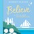 Believe: A Pop-Up Book of Possibilities