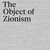 The Object of Zionism - The Architecture of Israel